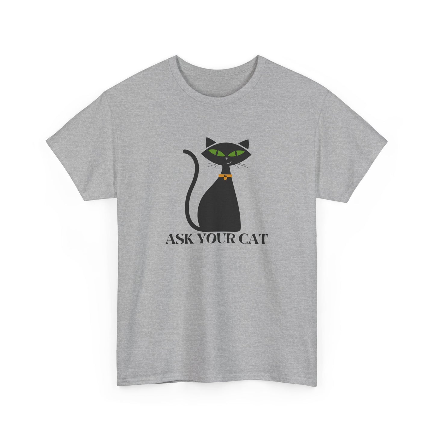 ASK YOUR CAT TEE - BLACK CAT