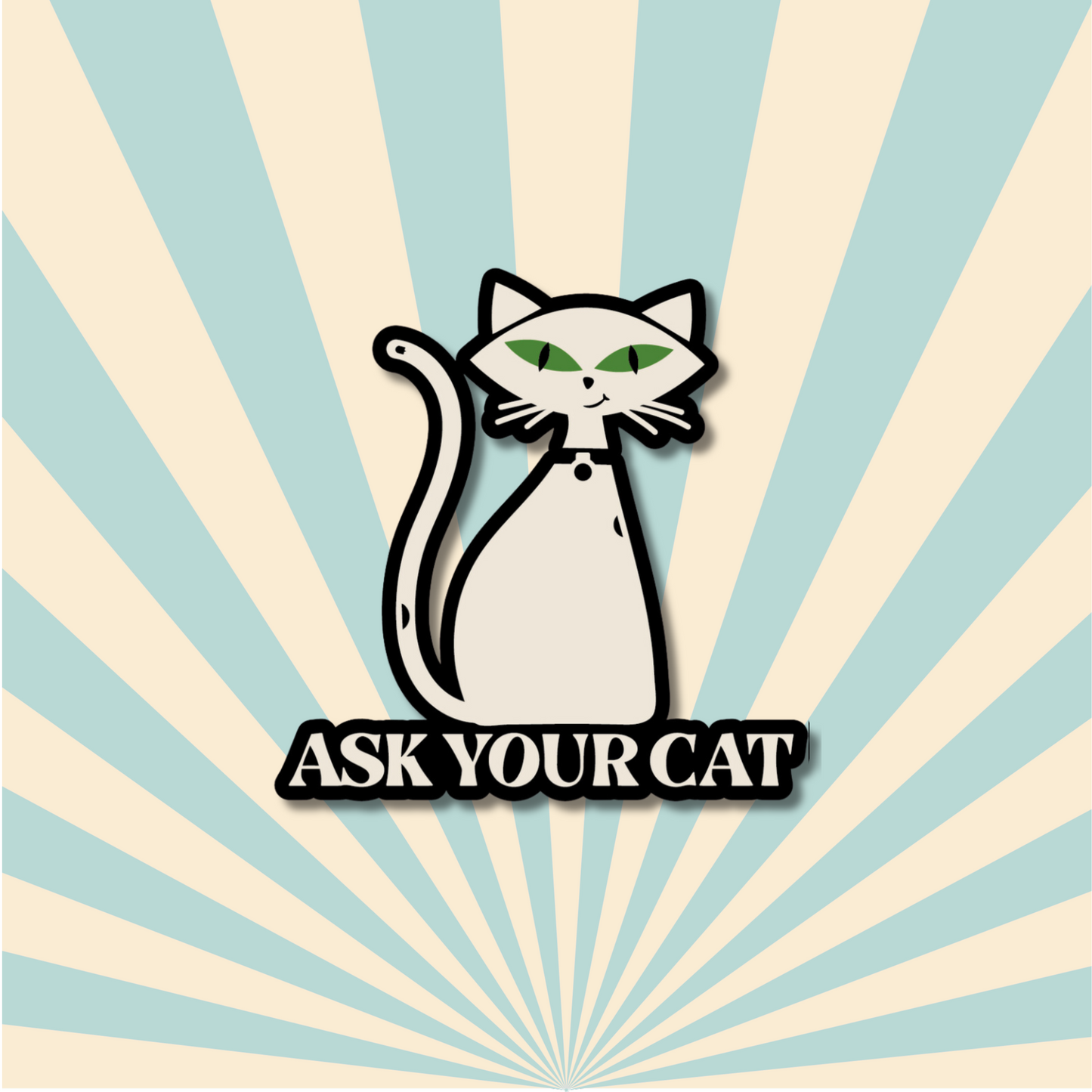 ASK YOUR CAT ENAMEL PIN