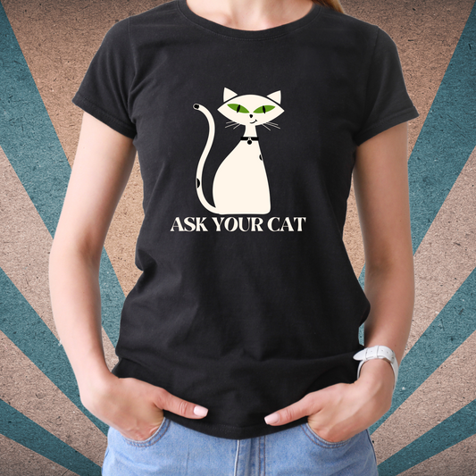 ASK YOUR CAT TEE - WHITE CAT