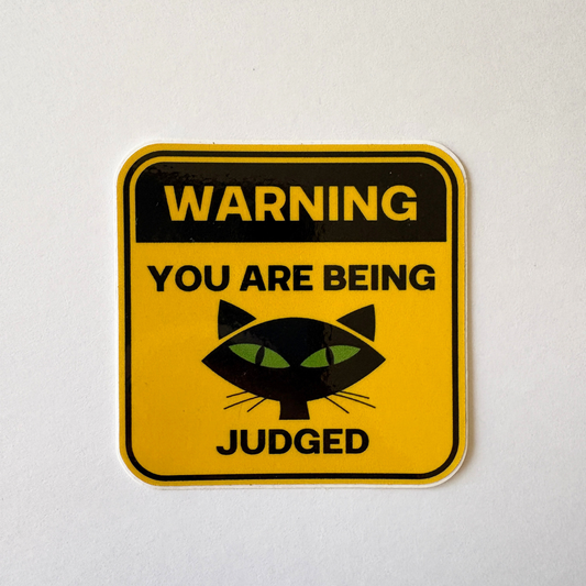 WARNING: YOU ARE BEING JUDGED STICKER