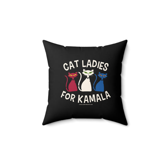 CAT LADIES FOR KAMALA PILLOW