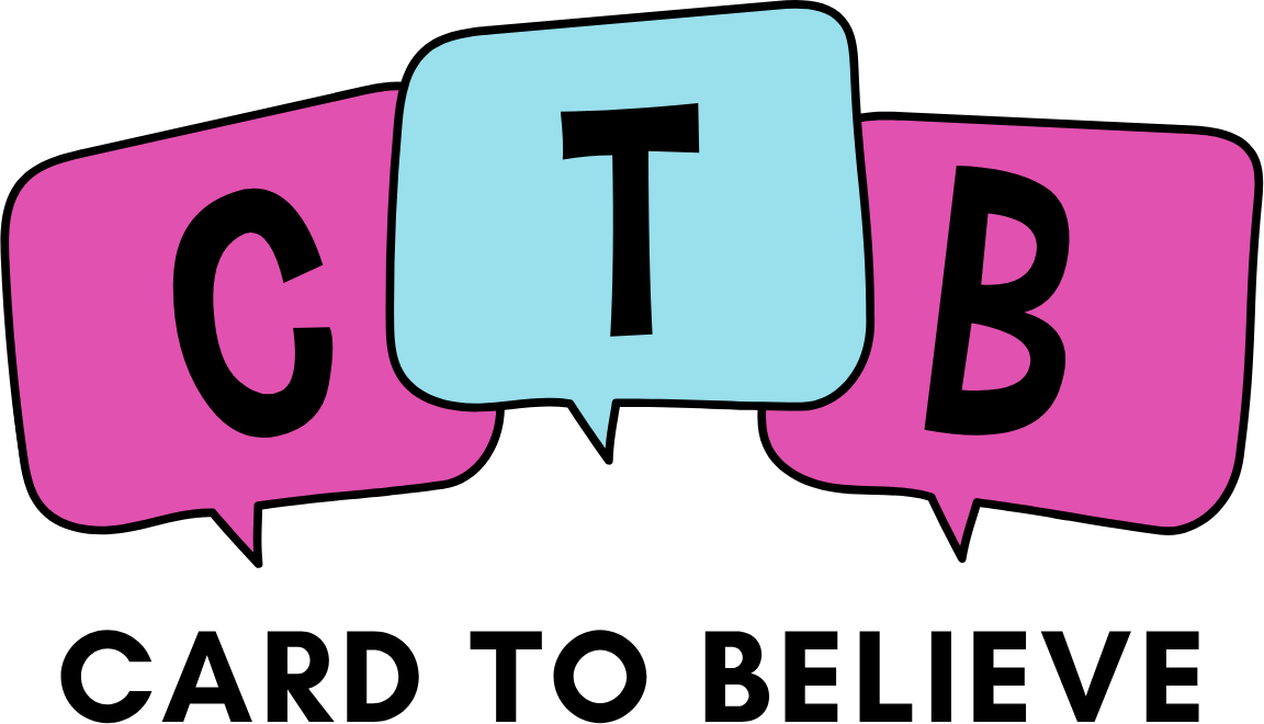 CARD TO BELIEVE